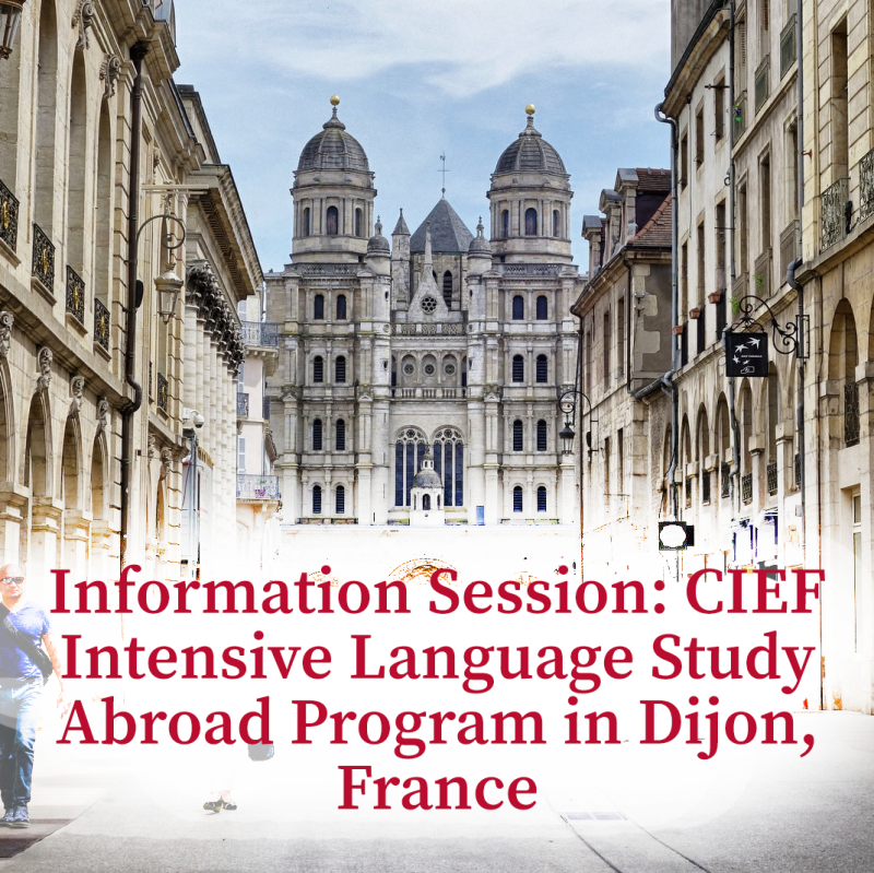 Register for the info session on Study Abroad Program in Dijon, France