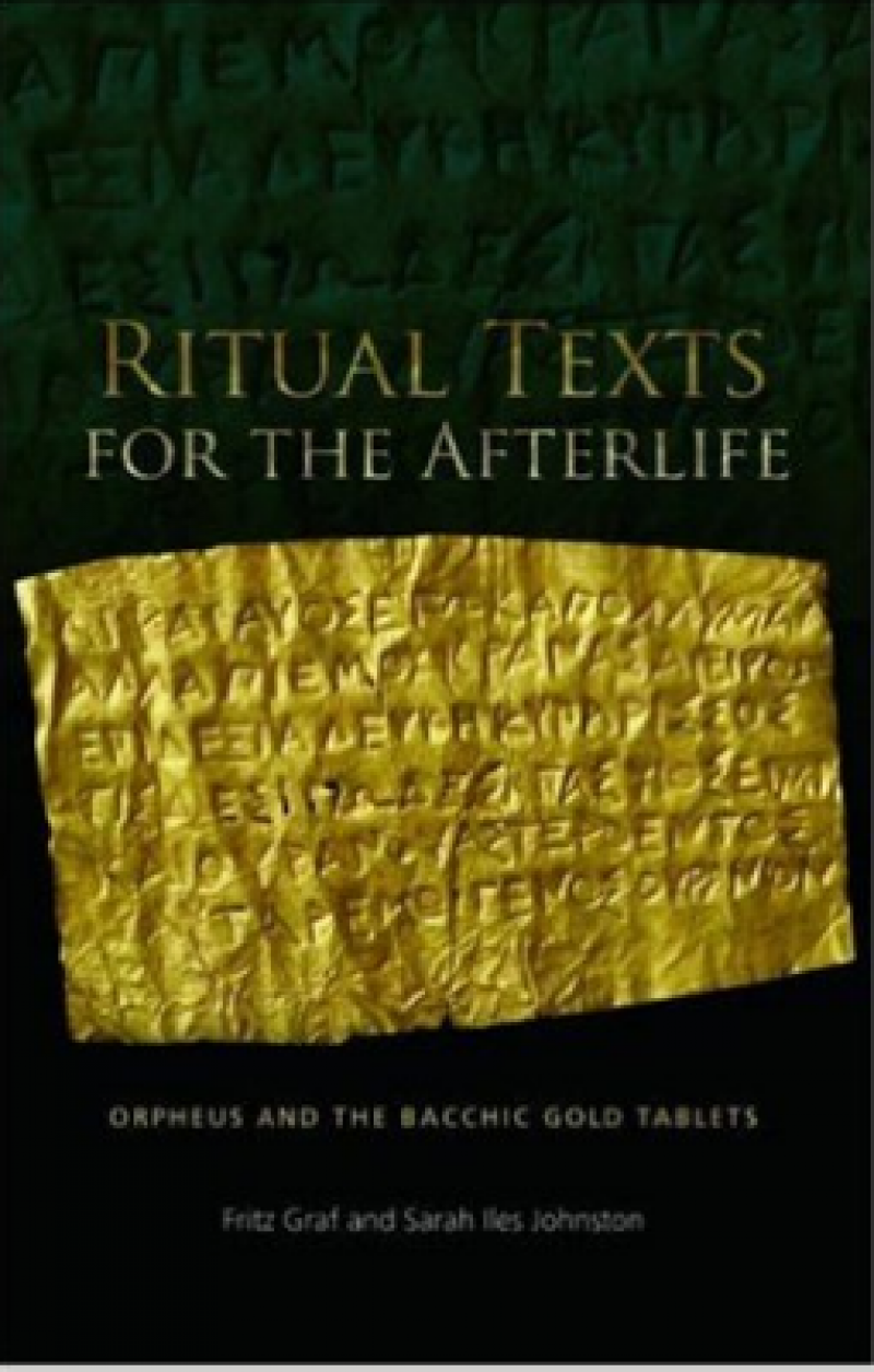 Ritual Texts for the Afterlife Ritual Texts for the Afterlife