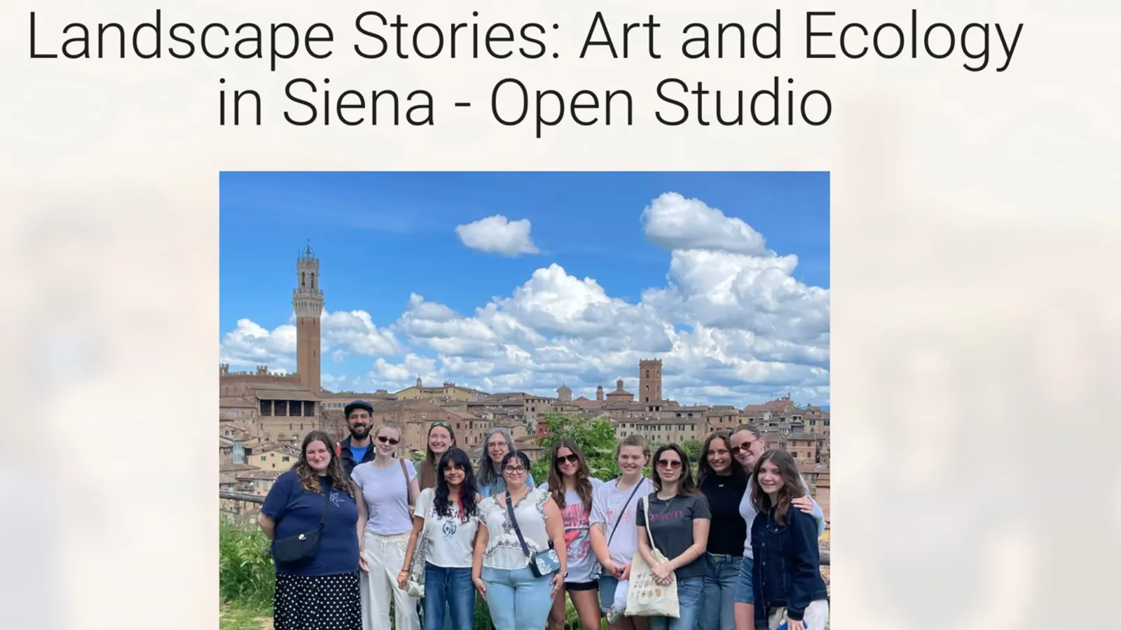Students who participated in an art and ecology study abroad program in Siena, Italy