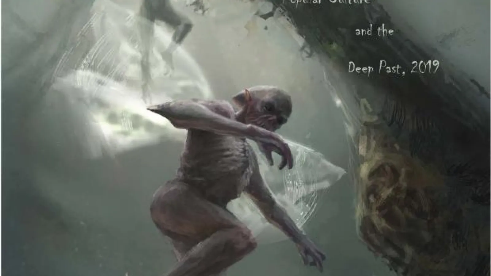 Popular Culture and the Deep Past 2019: Fairies and the Fantastic