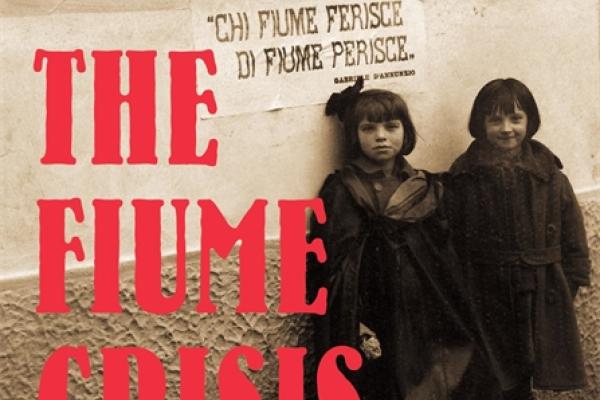The Fiume Crisis