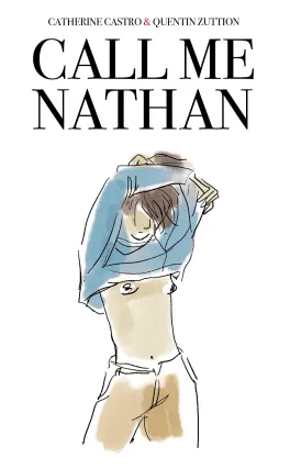 "Call me Nathan" by Quentin Zuttion